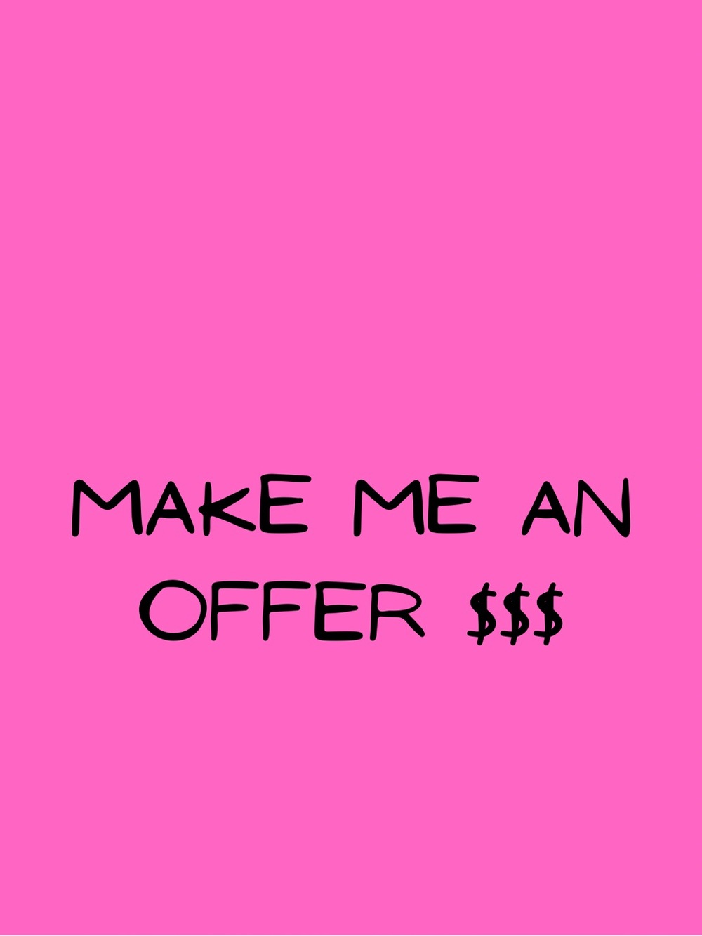 Pink Graphic Image - "Make Me An Offer"